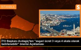 İTO Başkanı: Asgari ücret bölgesel olarak belirlenmeli