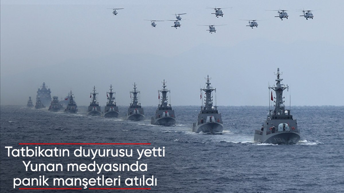 Yunanistan’da ‘Mavi Vatan’ paniği: Türkiye’nin en büyük tatbikatı geliyor